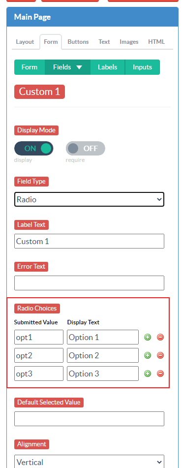 create the values for your radio button fields
