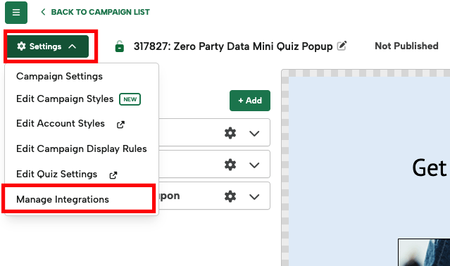Digioh campaign editor with the Settings dropdown open, highlighting the Manage Integrations option used to connect a campaign to integrations like Klaviyo.