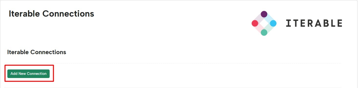 Click Add New Connection to create a new Iterable Connection