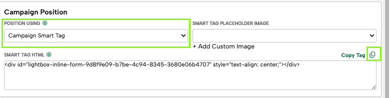 Campaign Position settings showing “Campaign Smart Tag” selected, with Smart Tag HTML and placeholder image options.