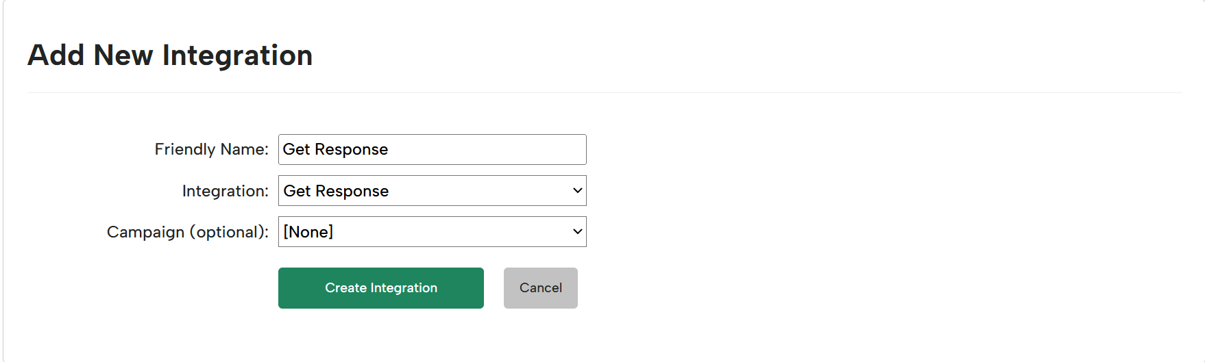 Screenshot of the Digioh Add New Integration page showing “Get Response” entered as the Friendly Name, “Get Response” selected in the Integration dropdown, an optional Campaign dropdown set to [None], and a green “Create Integration” button.
