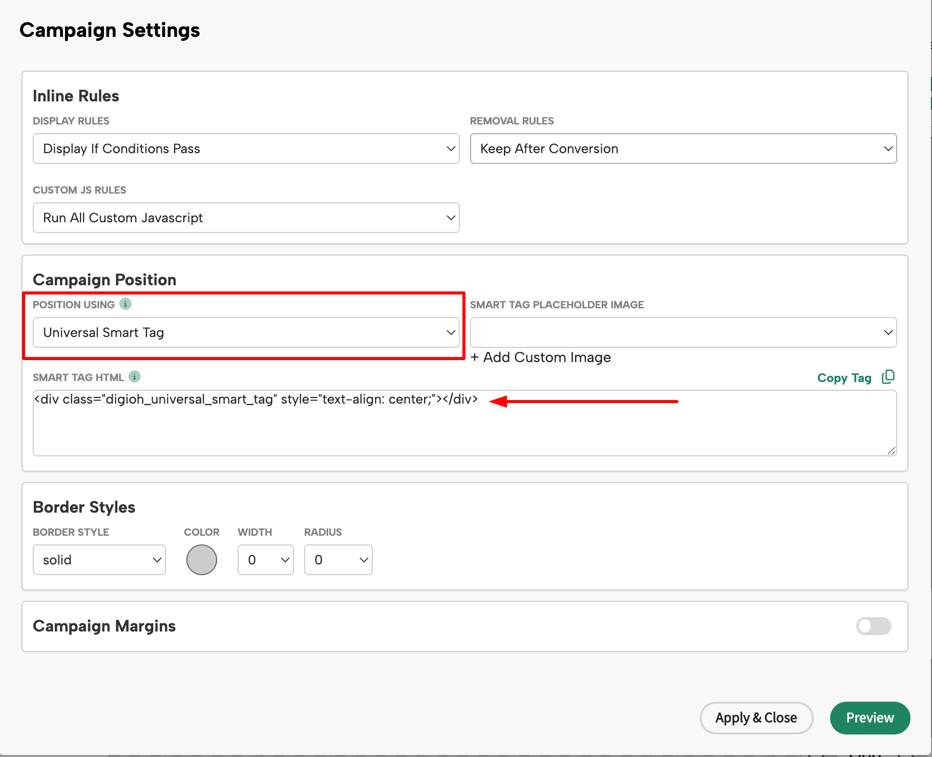Screenshot of Campaign Settings showing Universal Smart Tag selected under Campaign Position with the smart tag HTML displayed.