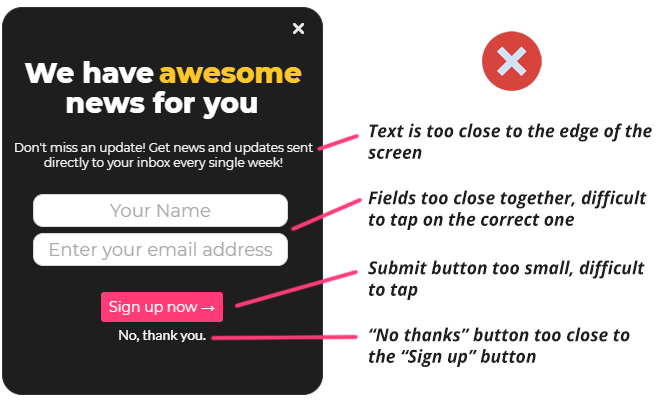 Vertically oriented mobile pop-up example highlighting poor mobile design, with text too close to screen edges, tightly spaced form fields, a small submit button, and a secondary close option positioned too close to the primary call-to-action.