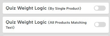 Quiz answer buttons can be configured to assign weights to individual products or all products matching a specific criteria