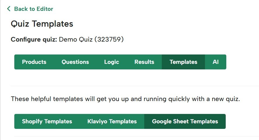 Product feed templates are available to help get your quiz up and running